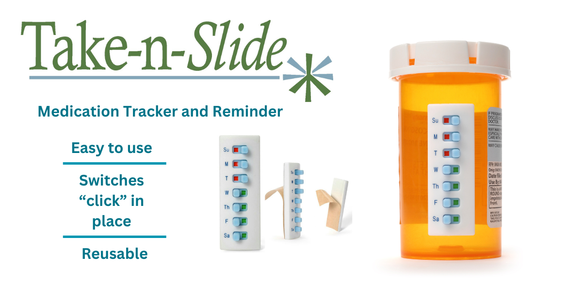 Take-n-Slide Medication Tracker and Reminder ~ Welcome! – LoveMyTake-n-Slide