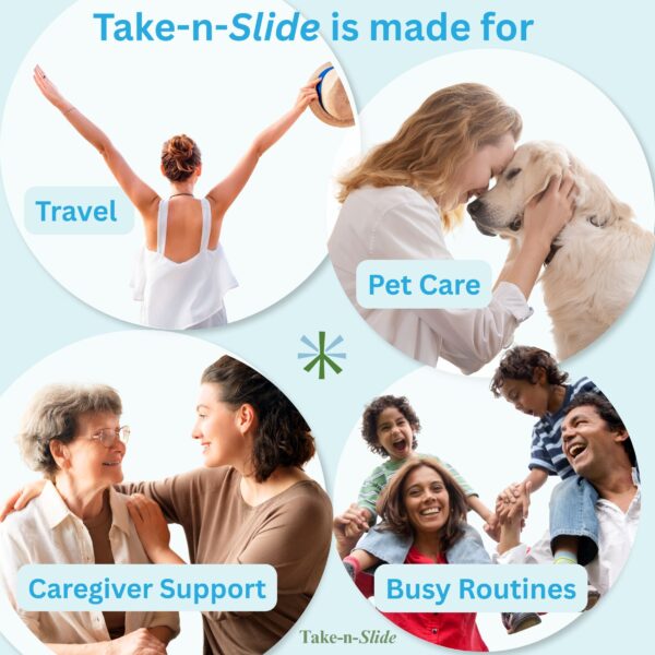 Take and slide is for travel pet care caregiver support and busy routines